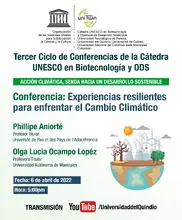 Conferencia Experiencias Resilientes para enfrentar el cambio climatico 