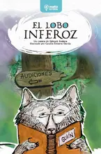 El Lobo Inferoz, una obra del licenciado en español y literatura Edward Bedoya